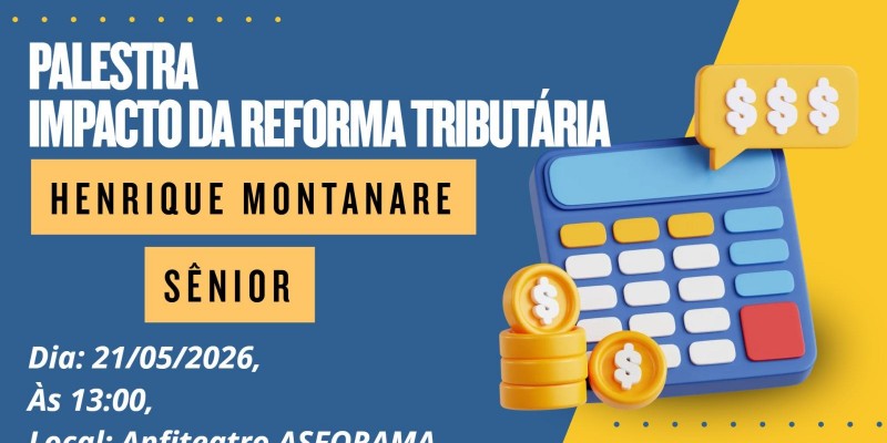 Palestra: Impacto da Reforma Tributária