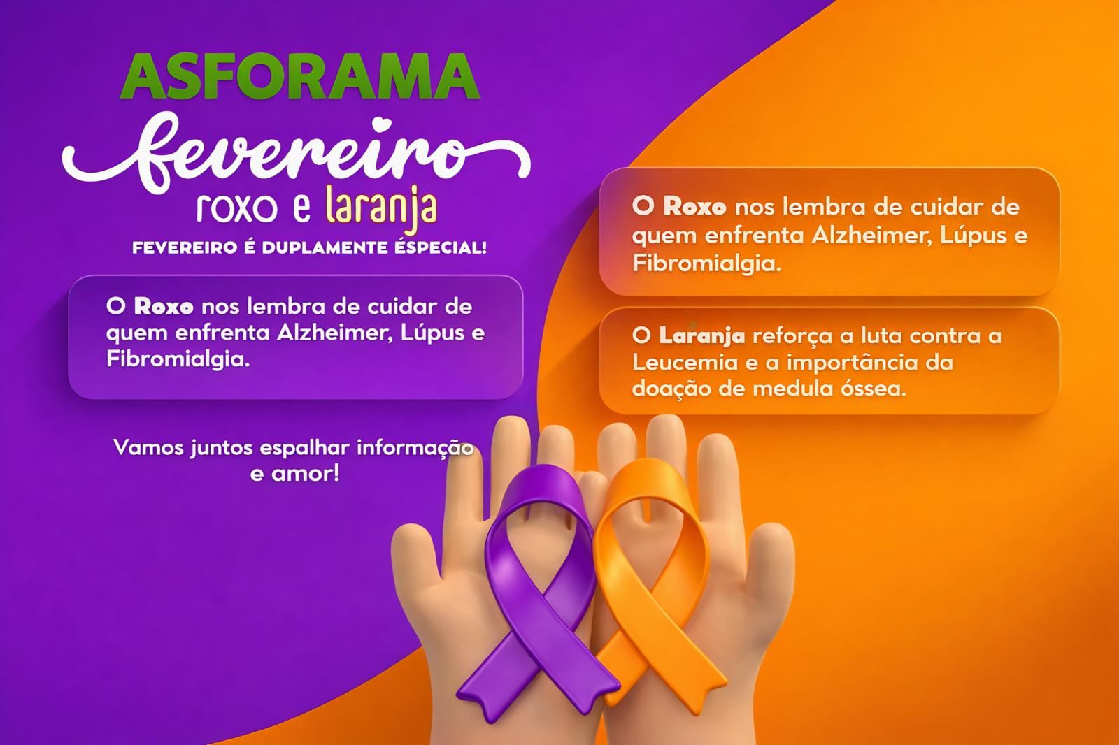 ASFORAMA reforça campanha “Fevereiro Roxo e Laranja” e destaca a importância da conscientização