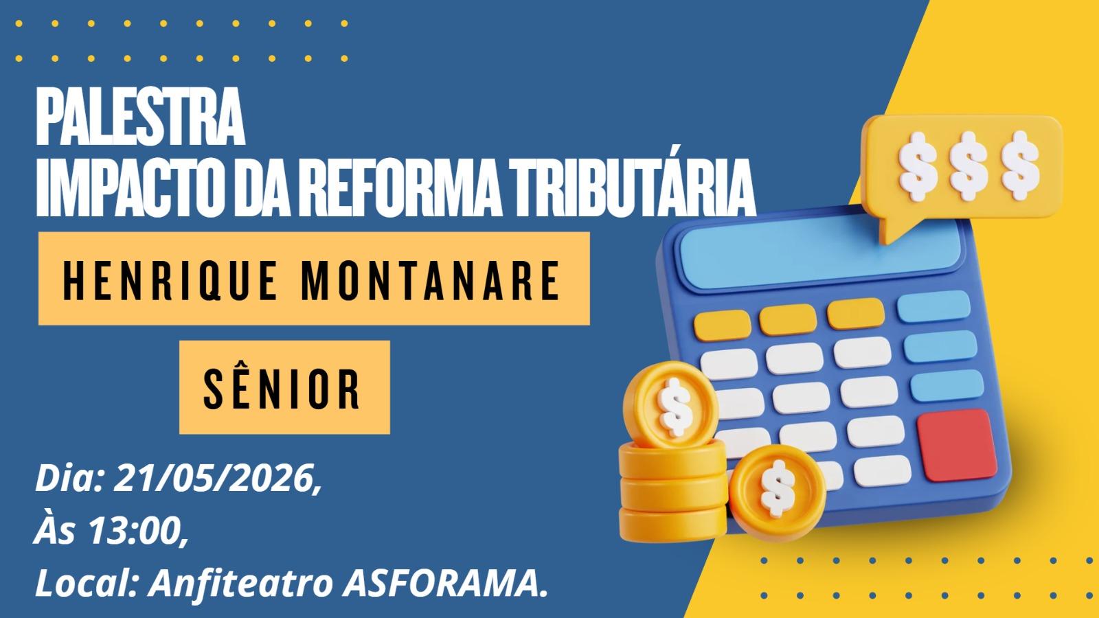 Palestra: Impacto da Reforma Tributária